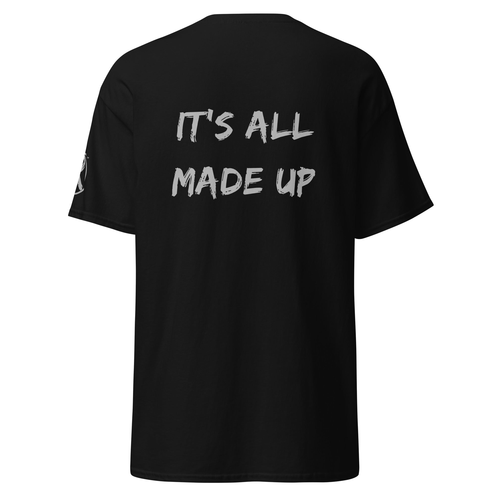 Revolution streetwear black classic t-shirt gray IT'S ALL MADE UP graphics back view